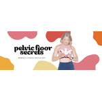 Pelvic Floor Secrets