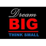 Dream BIG Think Small (with Keller Williams Legacy)