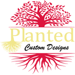 Planted Custom Designs