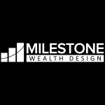 Milestone Wealth Design