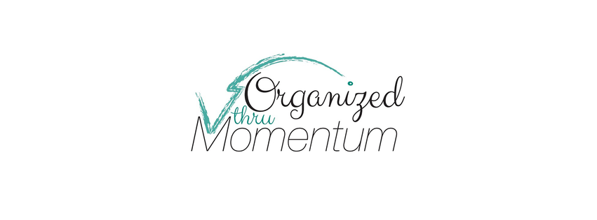 Organized thru Momentum