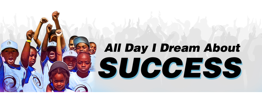 All Day I Dream About Success Inc