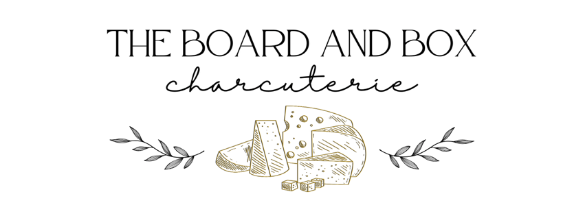 The Board and Box Charcuterie