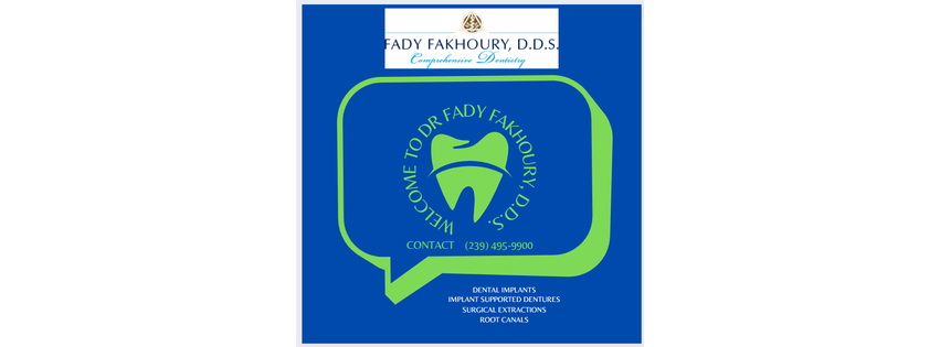 Fady Fakhoury, D.D.S. Comprehensive Dentistry